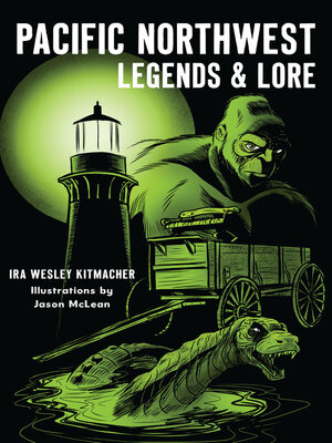 cover image of Pacific Northwest Legends & Lore